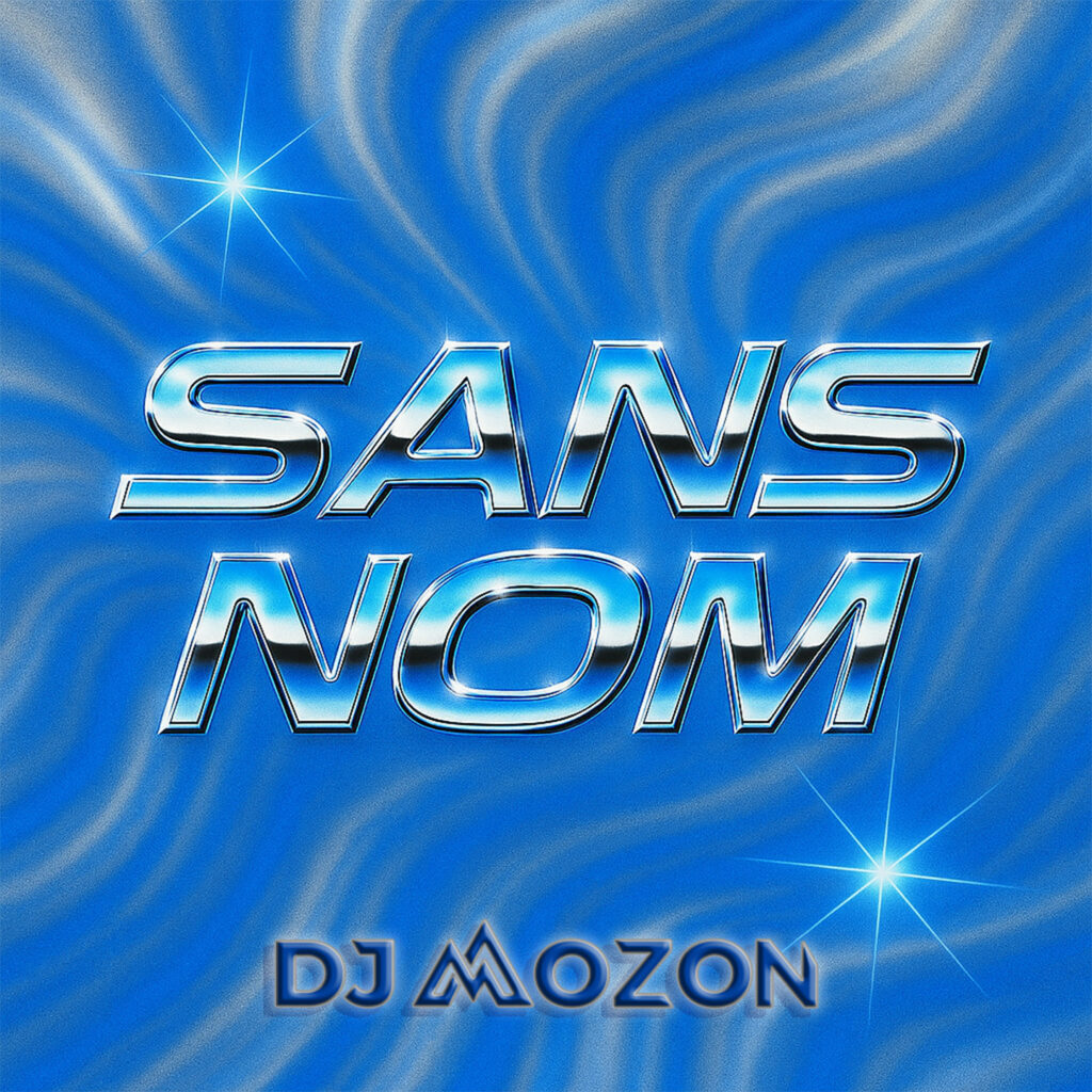 Sans Nom - DJ MOZON